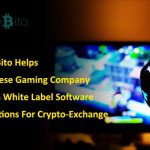 Paybito Helps Chinese Gaming Company With White Label Software Solutions For Crypto-Exchange